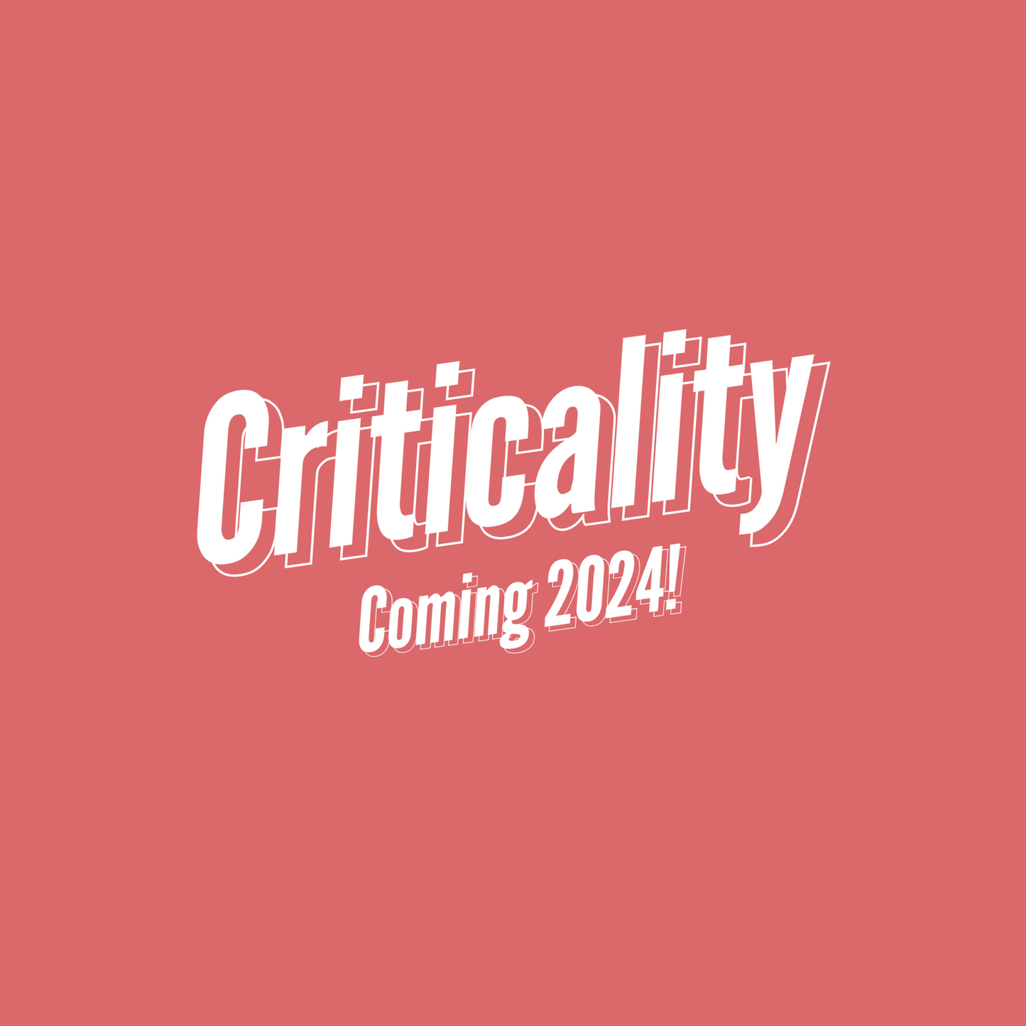 Criticality
